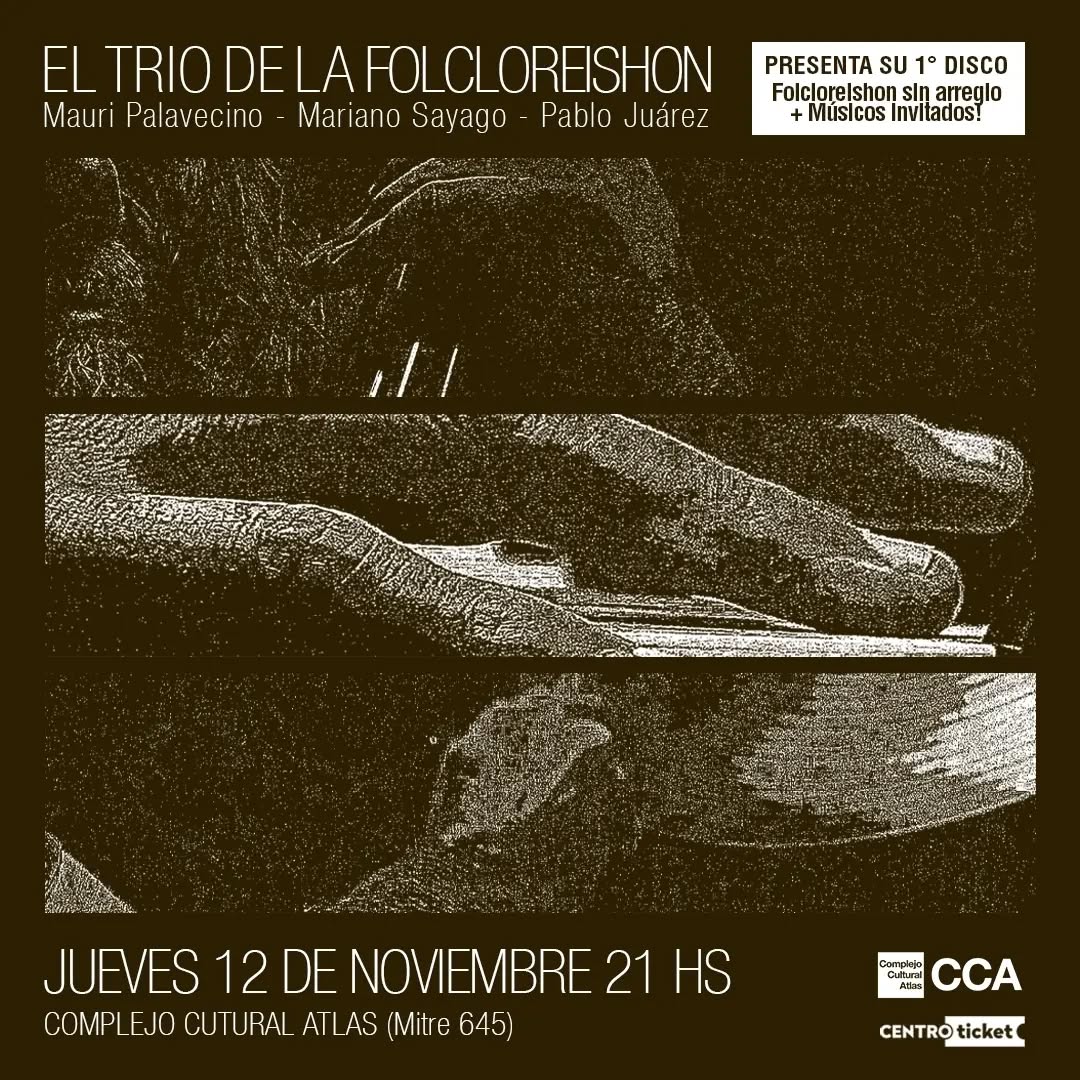 Flyer de El Trío de la Folcloreishon presenta Sin Arreglo
