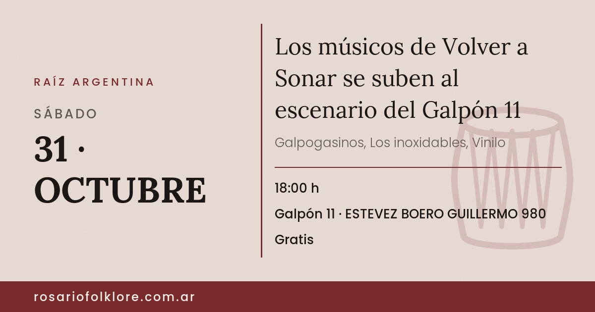 Los músicos de Volver a Sonar se suben al escenario del Galpón 11. SÁBADO, 31 · OCTUBRE, 18:00 h. Galpón 11, ESTEVEZ BOERO GUILLERMO 980. Gratis.