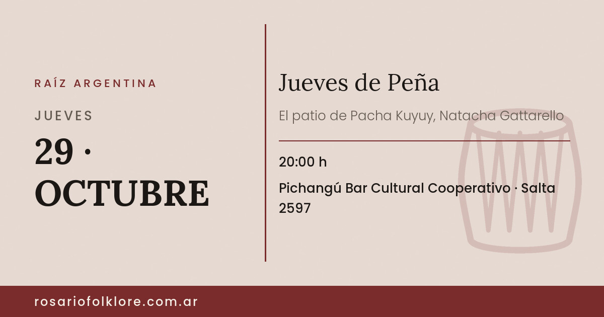 Jueves de Peña. JUEVES, 29 · OCTUBRE, 20:00 h. Pichangú Bar Cultural Cooperativo, Salta 2597.