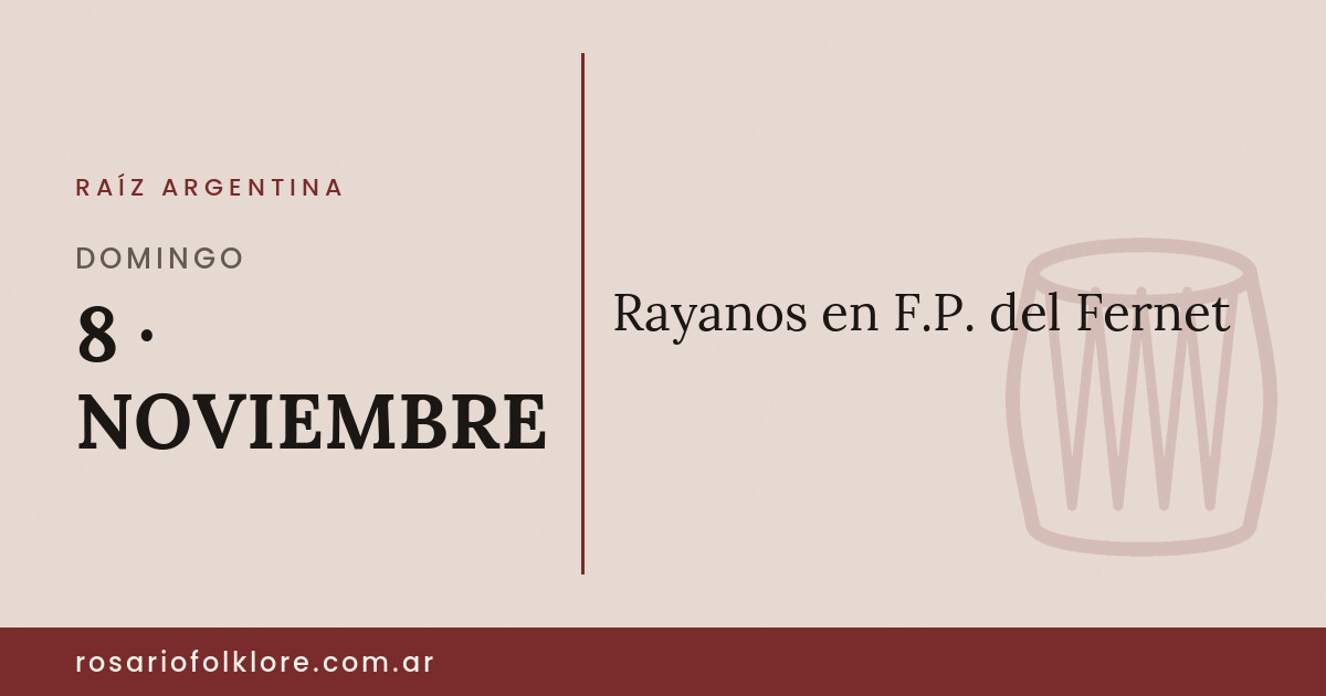 Rayanos en F.P. del Fernet. DOMINGO, 8 · NOVIEMBRE.