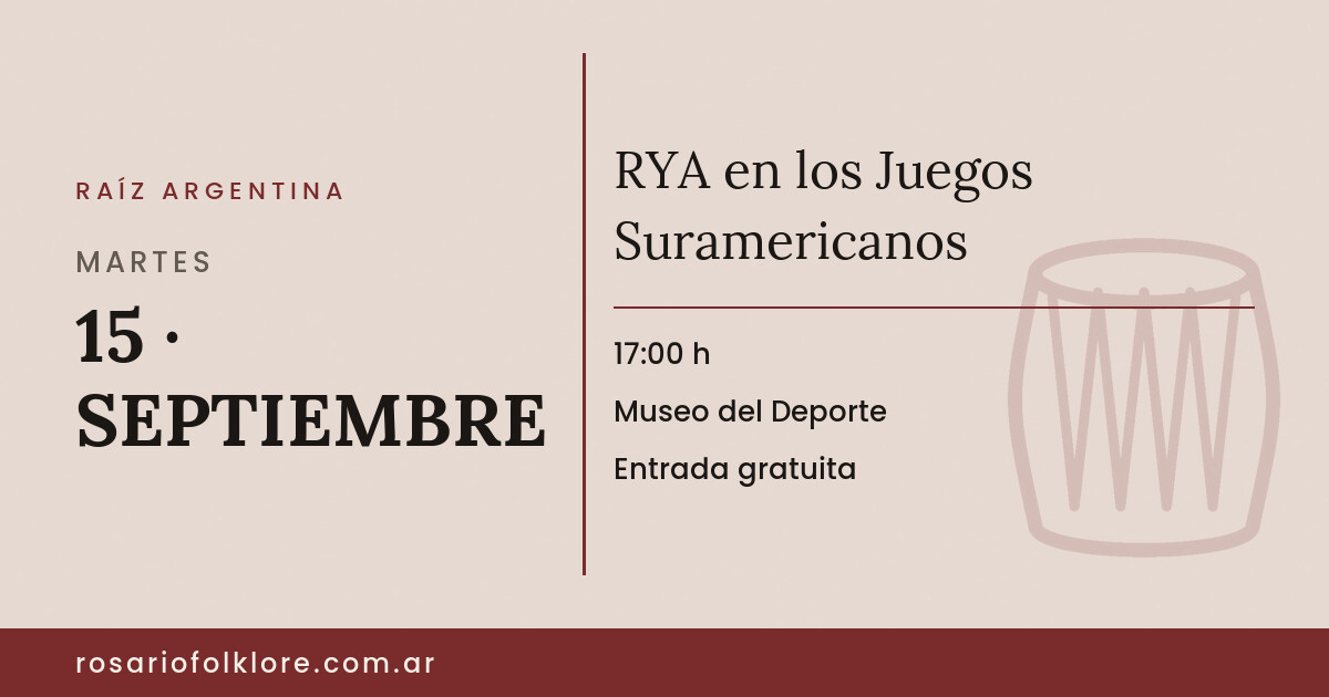 RYA en los Juegos Suramericanos. MARTES, 15 · SEPTIEMBRE, 17:00 h. Museo del Deporte. Entrada gratuita.