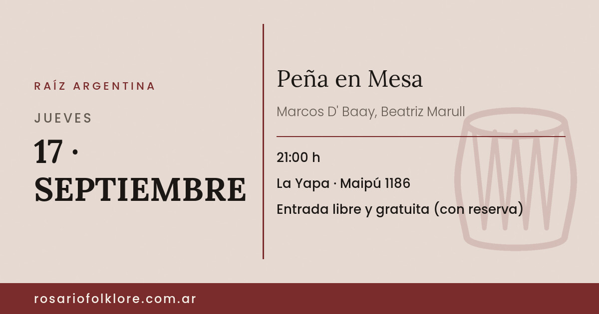 Peña en Mesa. JUEVES, 17 · SEPTIEMBRE, 21:00 h. La Yapa, Maipú 1186. Entrada libre y gratuita (con reserva).