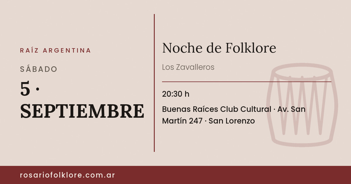 Noche de Folklore. SÁBADO, 5 · SEPTIEMBRE, 20:30 h. Buenas Raíces Club Cultural, Av. San Martín 247, San Lorenzo.