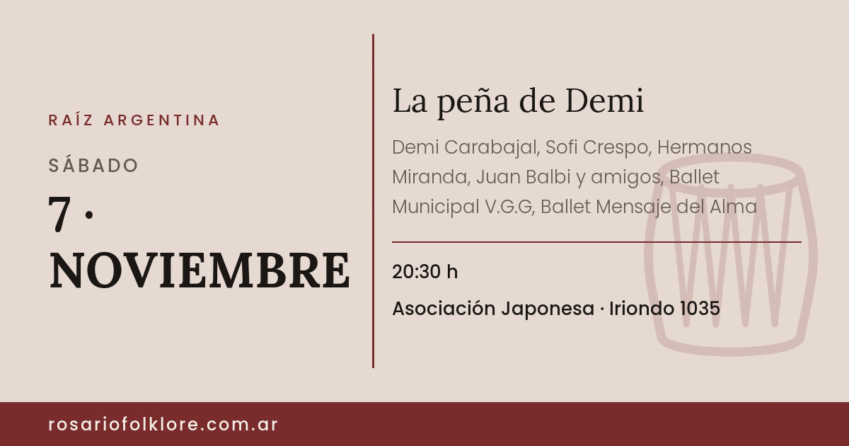 La peña de Demi. SÁBADO, 7 · NOVIEMBRE, 20:30 h. Asociación Japonesa, Iriondo 1035.