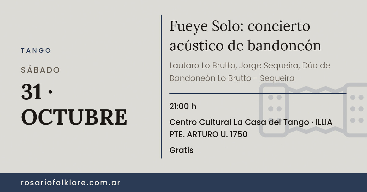Fueye Solo: concierto acústico de bandoneón. SÁBADO, 31 · OCTUBRE, 21:00 h. Centro Cultural La Casa del Tango, ILLIA PTE. ARTURO U. 1750. Gratis.
