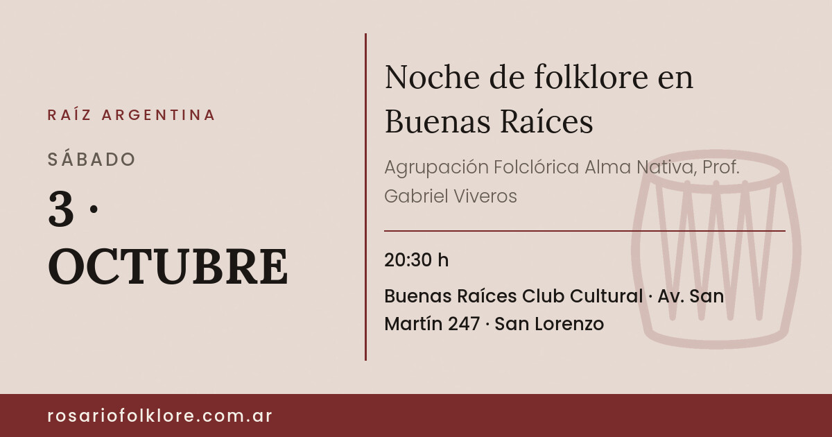 Noche de folklore en Buenas Raíces. SÁBADO, 3 · OCTUBRE, 20:30 h. Buenas Raíces Club Cultural, Av. San Martín 247, San Lorenzo.