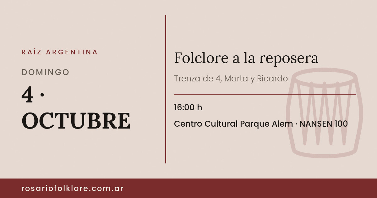 Folclore a la reposera. DOMINGO, 4 · OCTUBRE, 16:00 h. Centro Cultural Parque Alem, NANSEN 100.