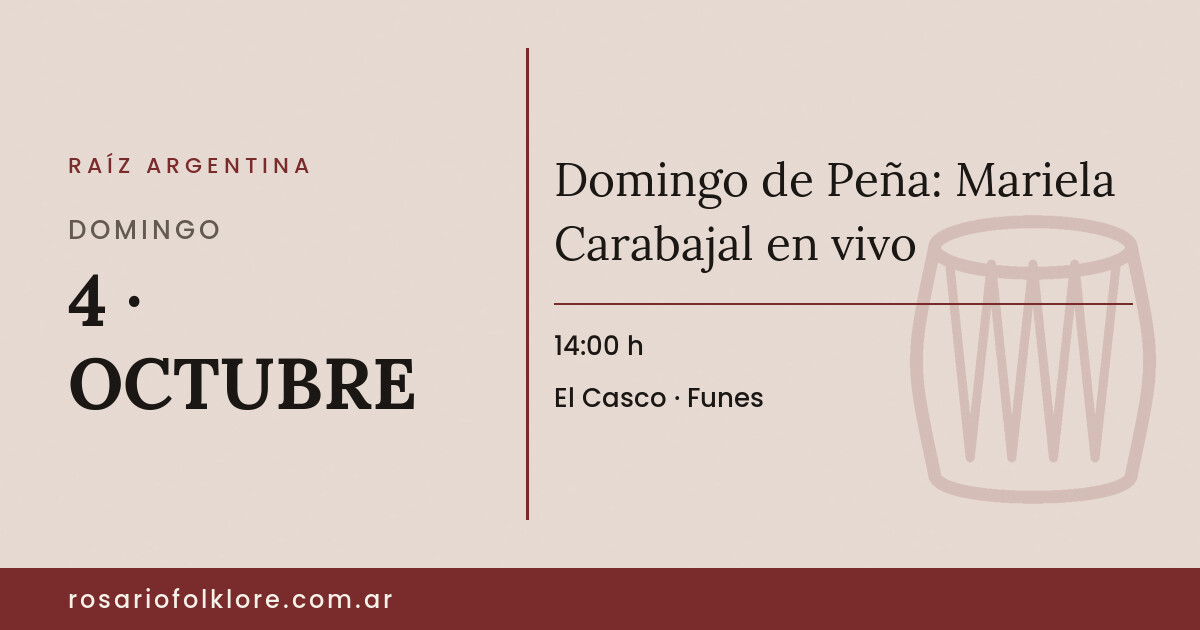 Domingo de Peña: Mariela Carabajal en vivo. DOMINGO, 4 · OCTUBRE, 14:00 h. El Casco, Funes.