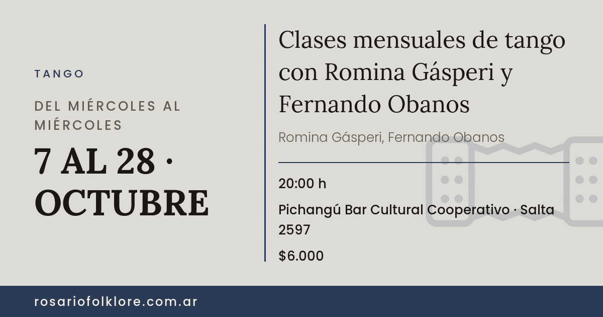 Clases mensuales de tango con Romina Gásperi y Fernando Obanos. DEL MIÉRCOLES AL MIÉRCOLES, 7 AL 28 · OCTUBRE, 20:00 h. Pichangú Bar Cultural Cooperativo, Salta 2597. $6.000.