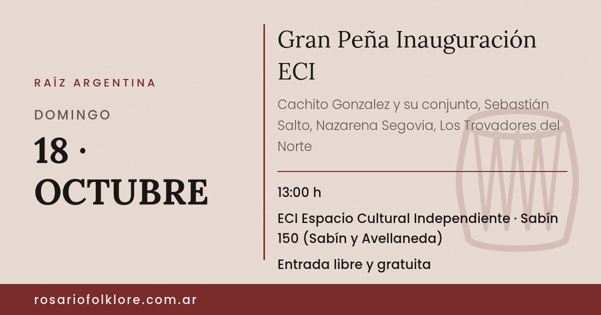 Gran Peña Inauguración ECI. DOMINGO, 18 · OCTUBRE, 13:00 h. ECI Espacio Cultural Independiente, Sabín 150 (Sabín y Avellaneda). Entrada libre y gratuita.