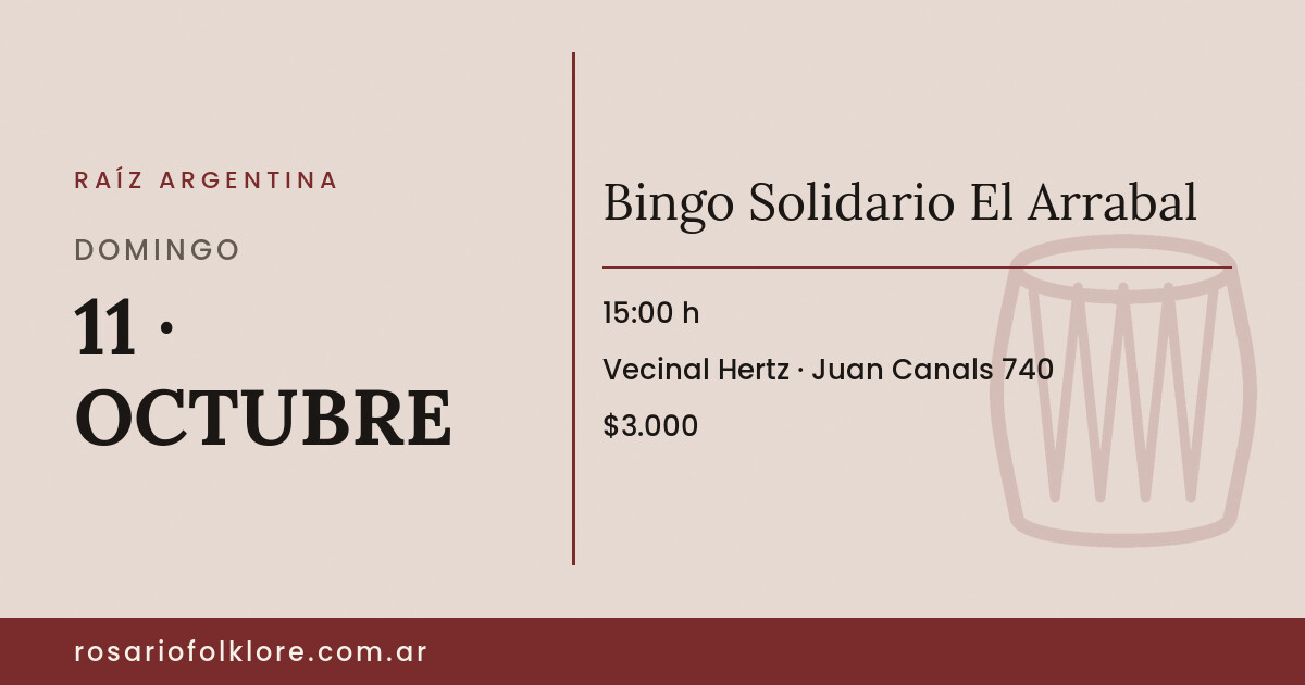Bingo Solidario El Arrabal. DOMINGO, 11 · OCTUBRE, 15:00 h. Vecinal Hertz, Juan Canals 740. $3.000.