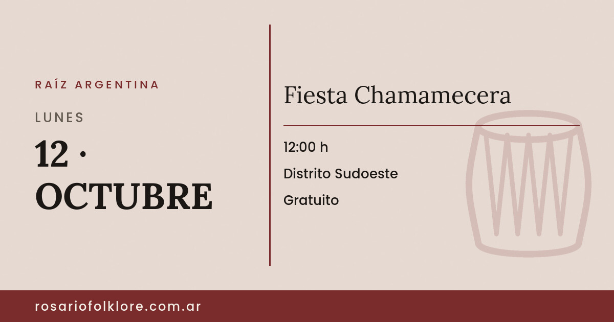 Fiesta Chamamecera. LUNES, 12 · OCTUBRE, 12:00 h. Distrito Sudoeste. Gratuito.