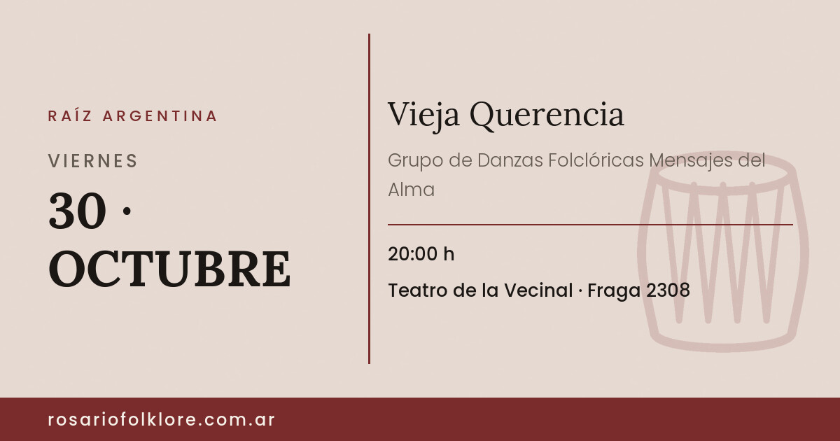 Vieja Querencia. VIERNES, 30 · OCTUBRE, 20:00 h. Teatro de la Vecinal, Fraga 2308.