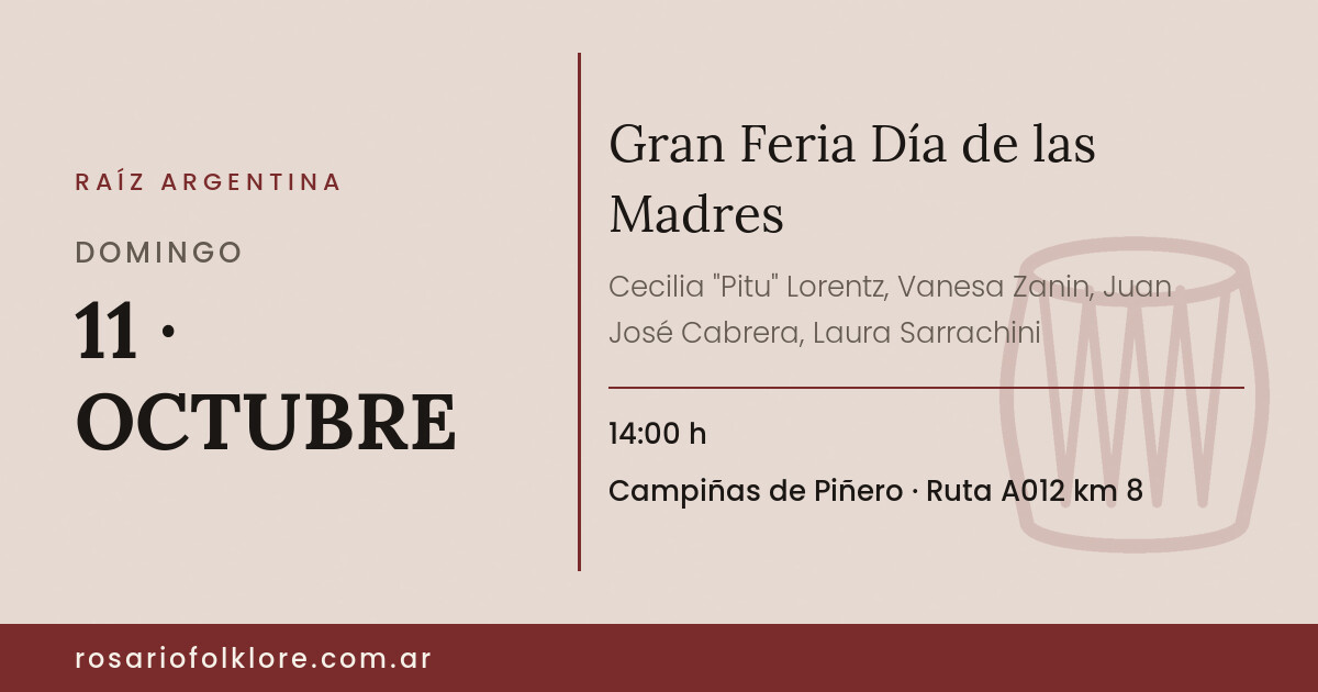Gran Feria Día de las Madres. DOMINGO, 11 · OCTUBRE, 14:00 h. Campiñas de Piñero, Ruta A012 km 8.
