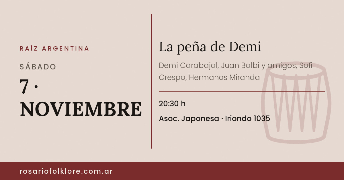 La peña de Demi. SÁBADO, 7 · NOVIEMBRE, 20:30 h. Asoc. Japonesa, Iriondo 1035.