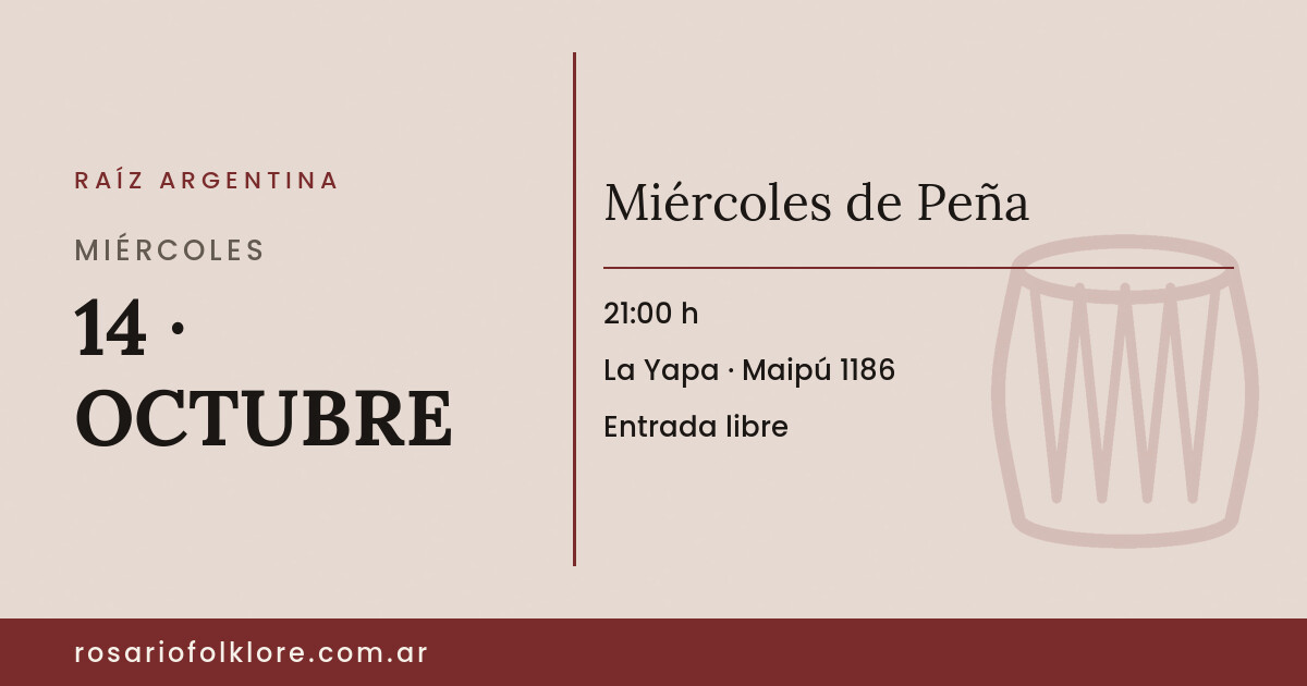 Miércoles de Peña. MIÉRCOLES, 14 · OCTUBRE, 21:00 h. La Yapa, Maipú 1186. Entrada libre.