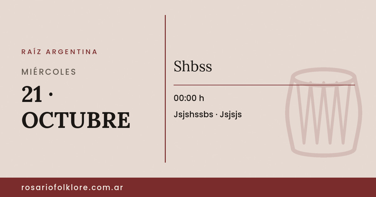 Shbss. MIÉRCOLES, 21 · OCTUBRE, 00:00 h. Jsjshssbs, Jsjsjs.